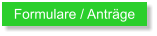 Formulare / Antr�ge